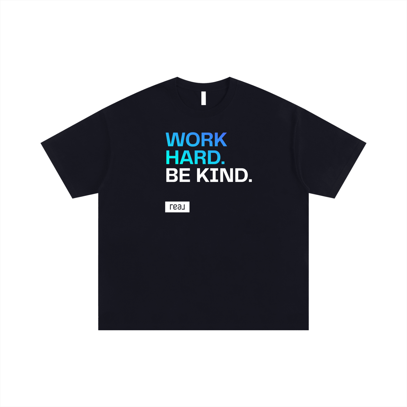 Work Hard. Be Kind.